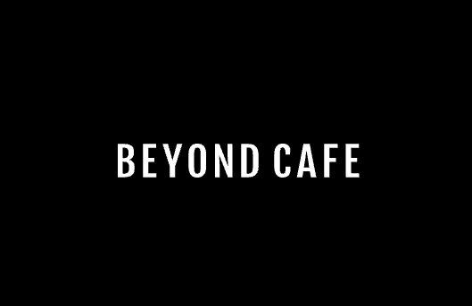 BEYOND CAFE